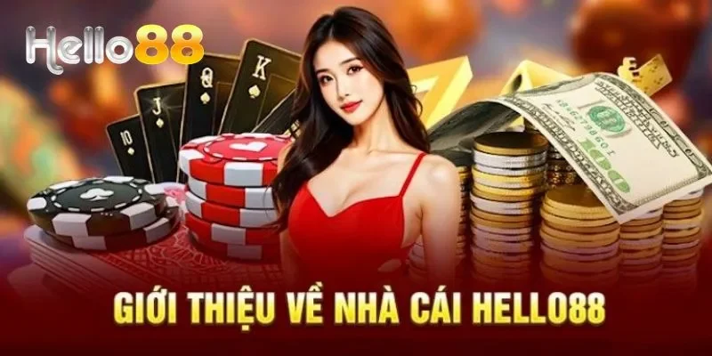 Đôi lời giới thiệu về nhà cái Hello88